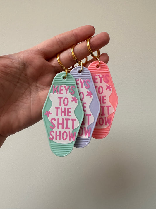 Keys to the Shit Show Keychain