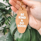 Be Kind Keychain