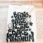 Being Nice Is The Bare Minimum T-Shirt