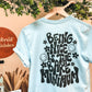 Being Nice Is The Bare Minimum T-Shirt
